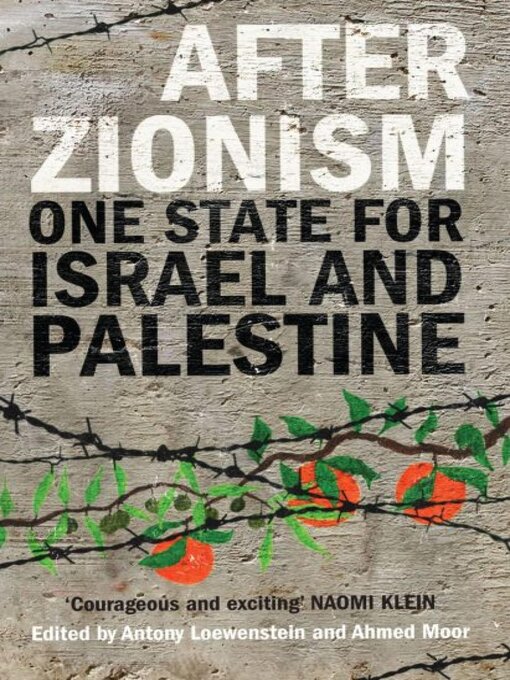 Title details for After Zionism by Antony Loewenstein - Available